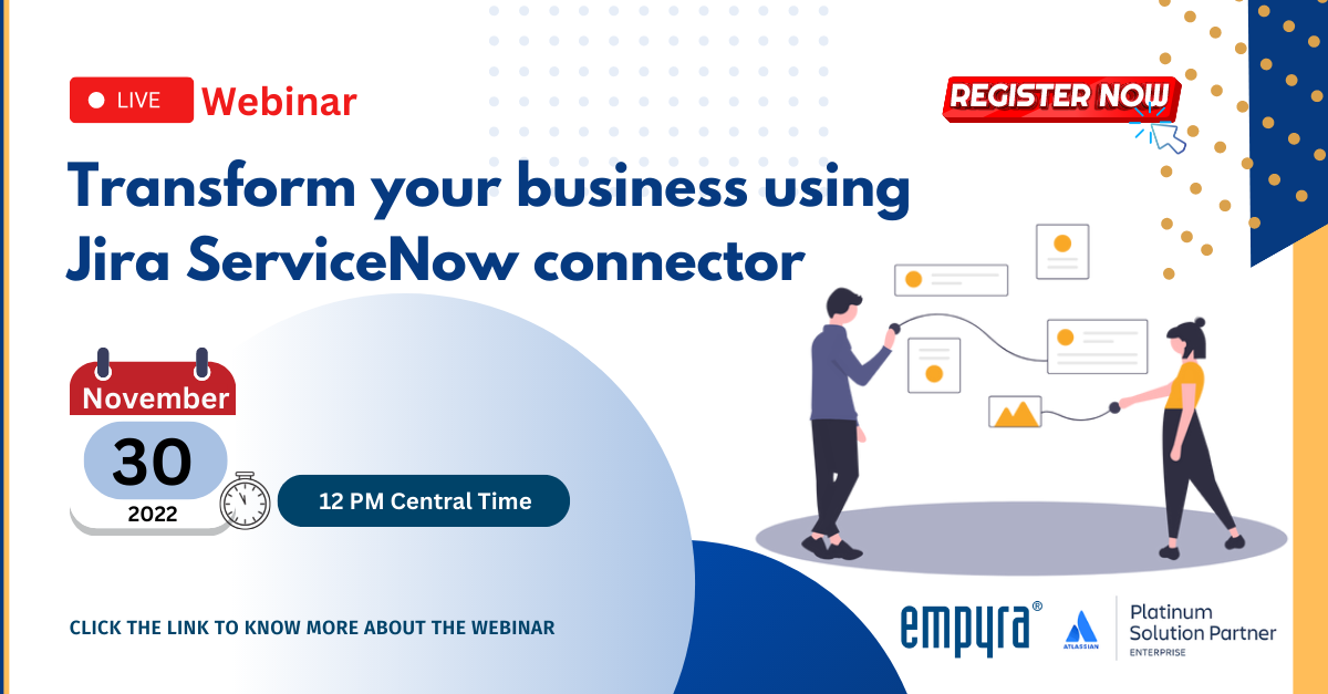 Transform your business using Jira ServiceNow connector, Online Event