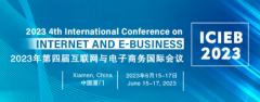 2023 4th International Conference on Internet and E-Business (ICIEB 2023)