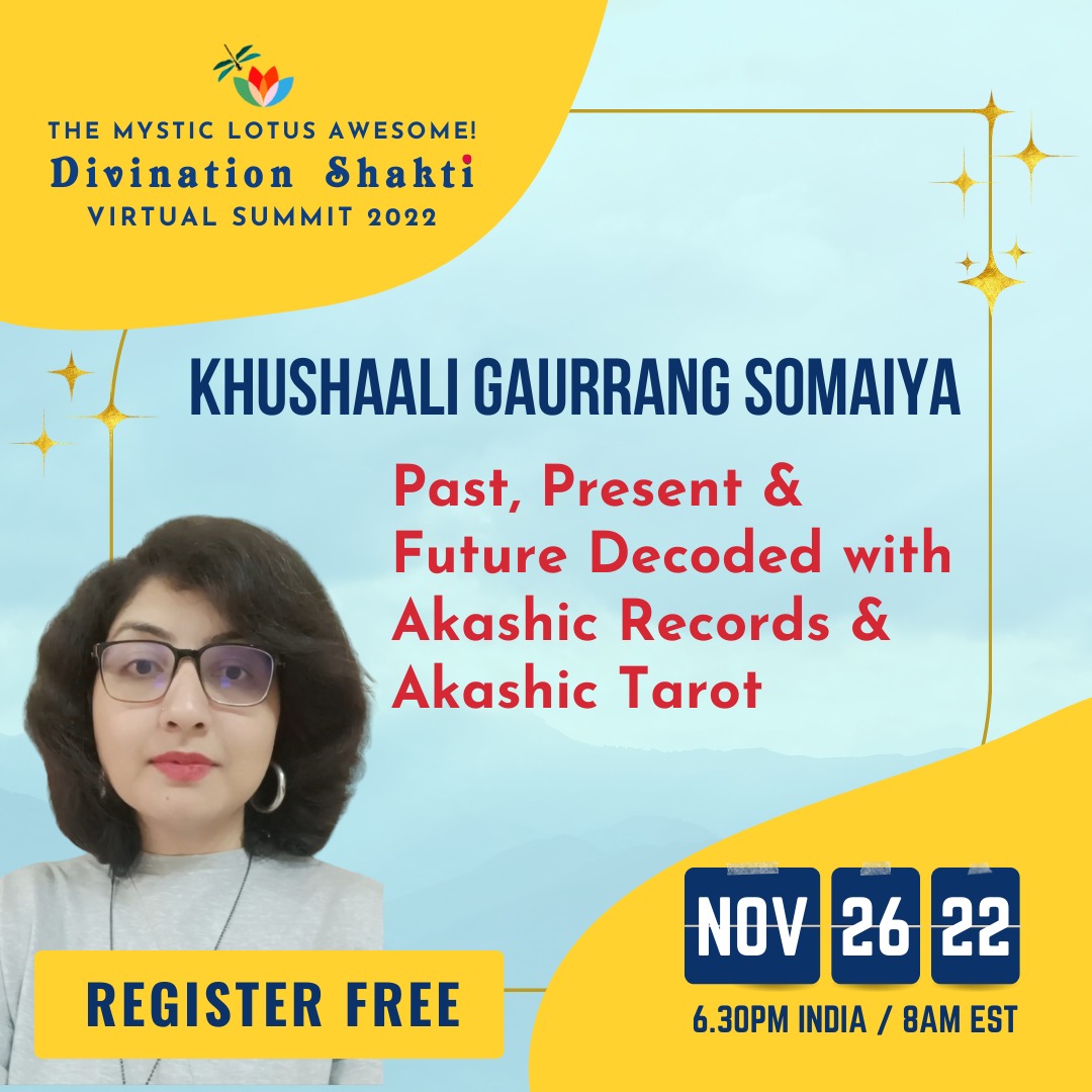 Past, Present & Future Decoded with Akashic Records & Akashic Tarot on the Mystic Lotus Awesome! Divination Shakti Virtual Summit, Online Event