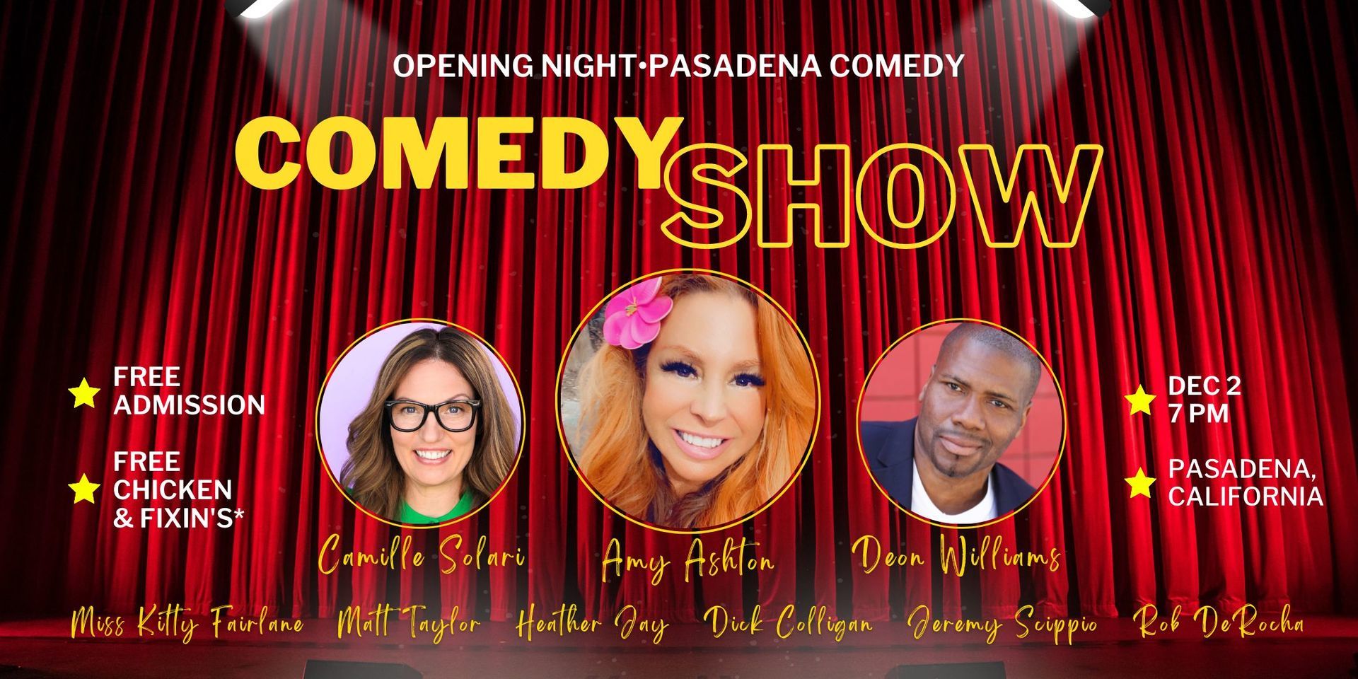 Comedy Show Pasadena Free Admission Fried Chicken, Pasadena, California, United States