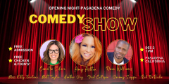 Comedy Show Pasadena Free Admission Fried Chicken