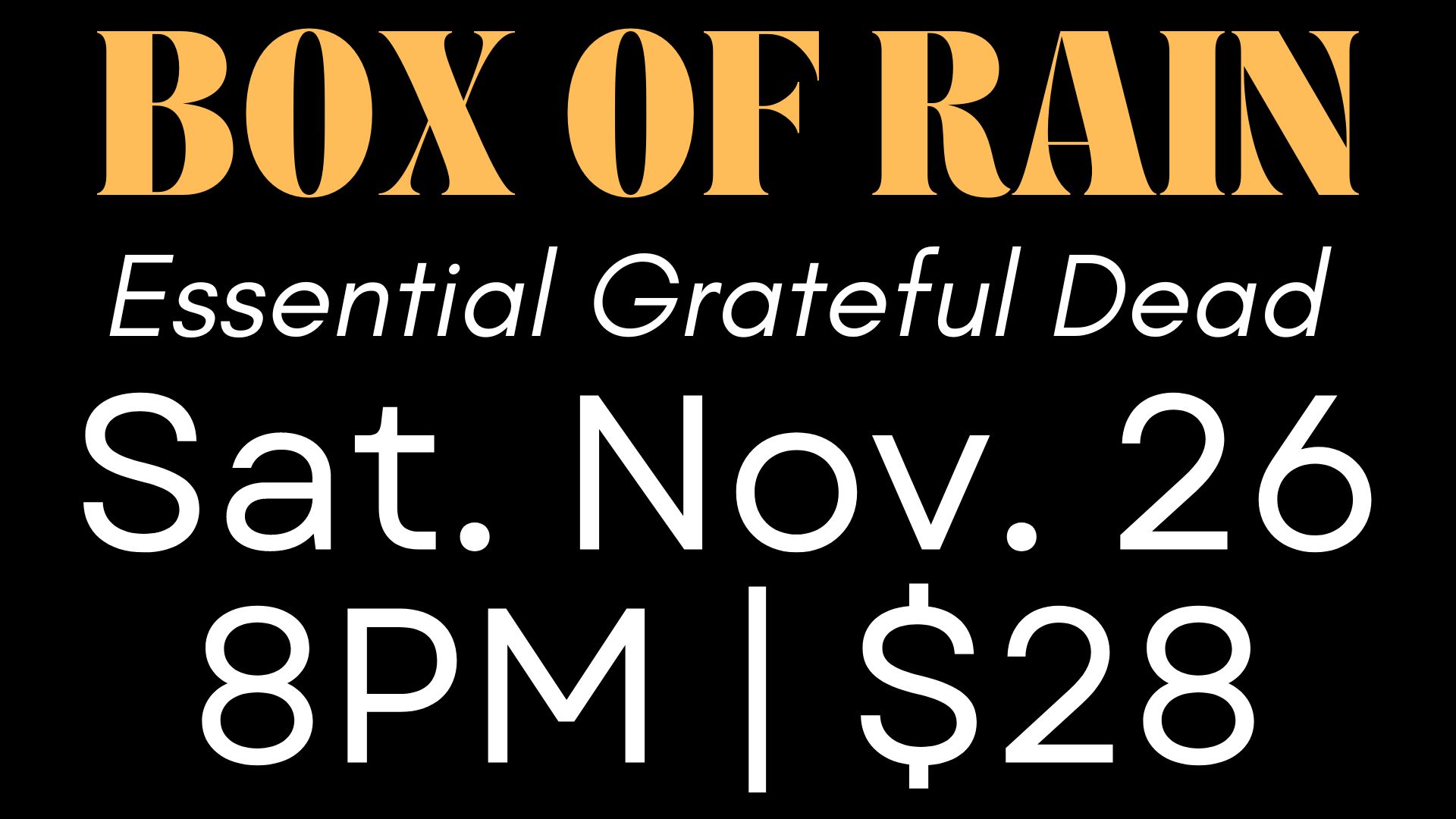 Box of Rain: Essential Grateful Dead 1968-74, Irwin, Pennsylvania, United States