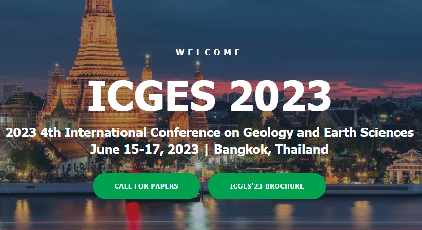 2023 4th International Conference on Geology and Earth Sciences (ICGES 2023), Bangkok, Thailand