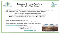 DEMENTIA: BREAKING THE STIGMA, LIVING FULLY WITH THE DISEASE
