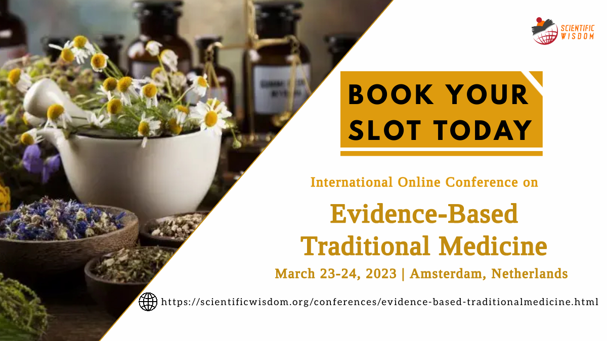 International Hybrid (In-person + Online) Conference on Evidence-Based Traditional Medicine, Online Event