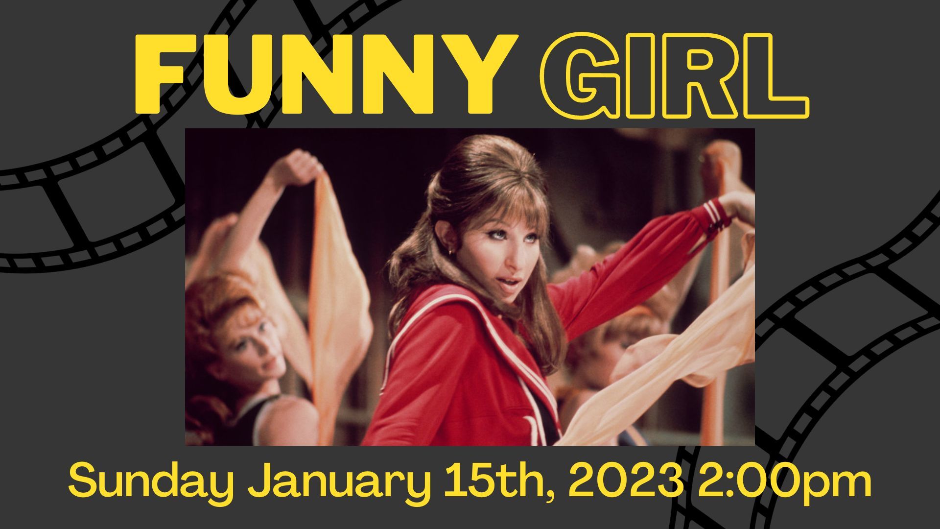 Funny Girl-Columbia Theatre Film Series, Longview, Washington, United States