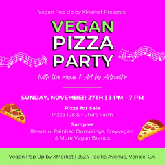 Vegan Pizza Party w/ Live Music + Art by Artronika