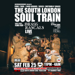 The South London Soul Train with Brass Rascals Live + More In 3 rooms