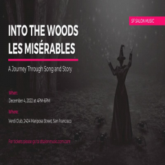 Into The Woods | Les Miserables: A Journey Through Song and Story