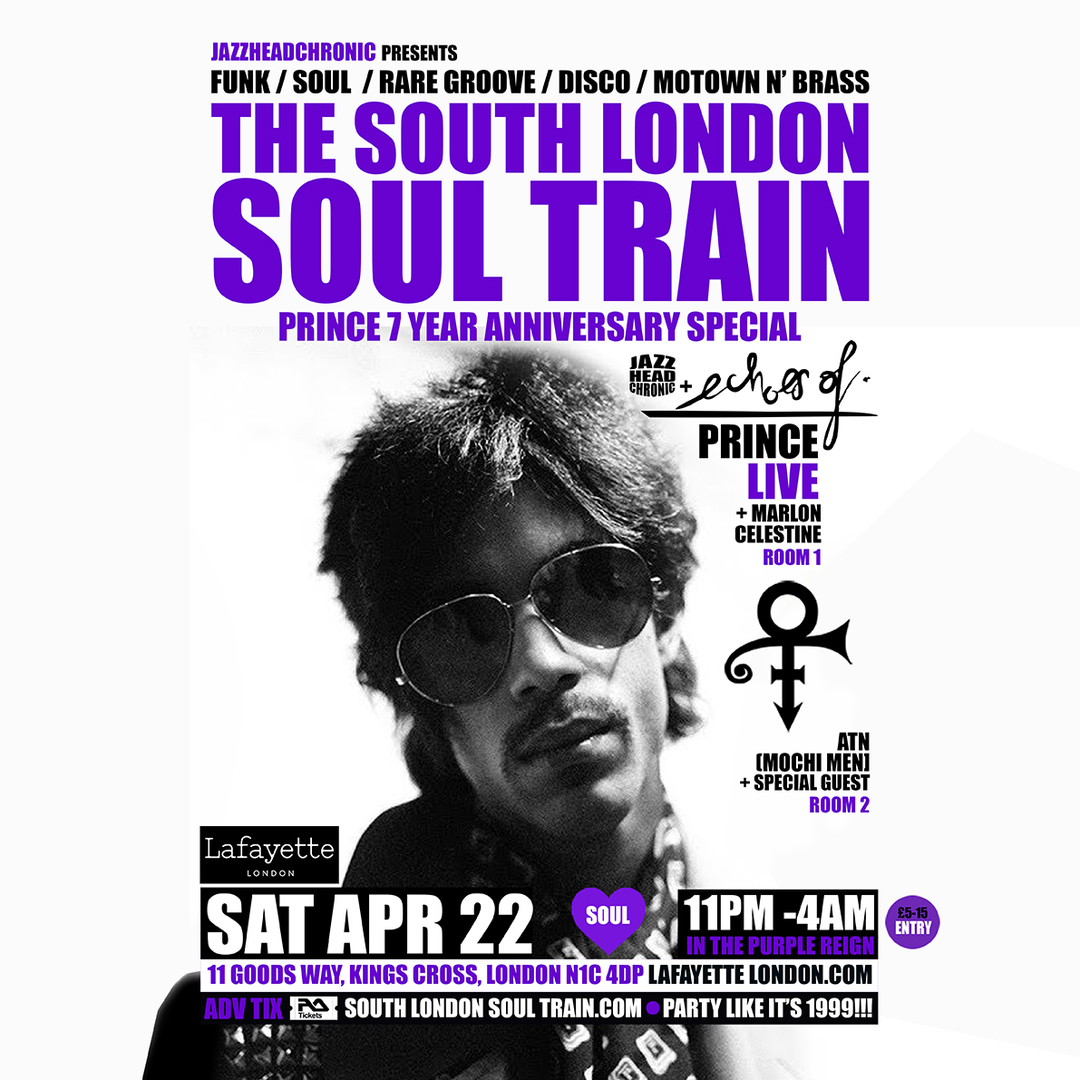 The South London Soul Train Prince Special with Echoes Of Prince (Live) + More, London, England, United Kingdom