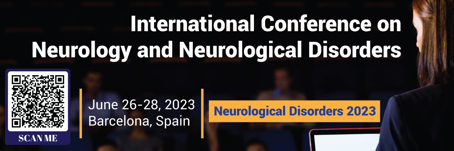 International Conference on Neurology and Neurological Disorders, Barcelona, Castilla-La Mancha, Spain