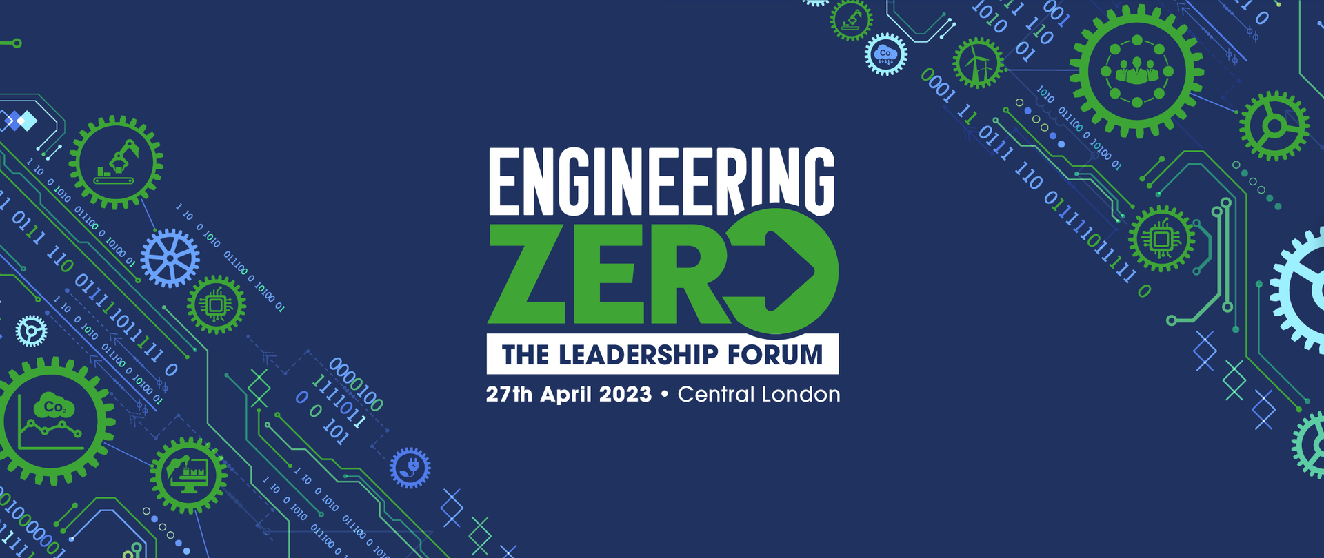 Engineering Zero - The Leadership Forum, London, England, United Kingdom