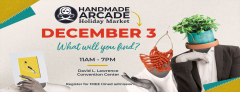 Handmade Arcade Holiday Market