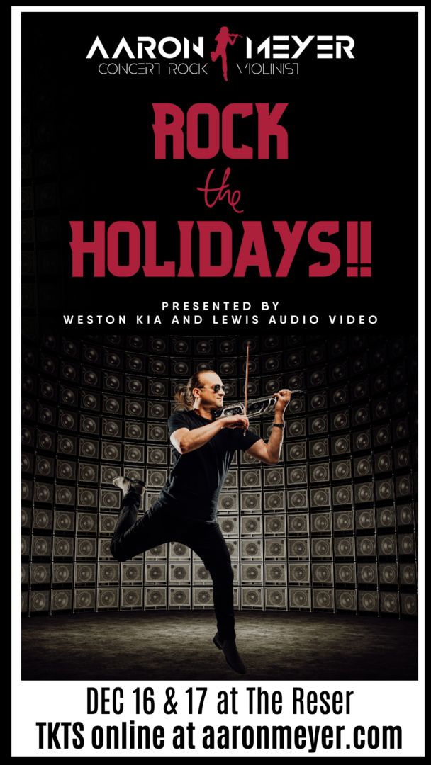ROCK THE HOLIDAYS Aaron Meyer Christmas Concerts at The Reser Music