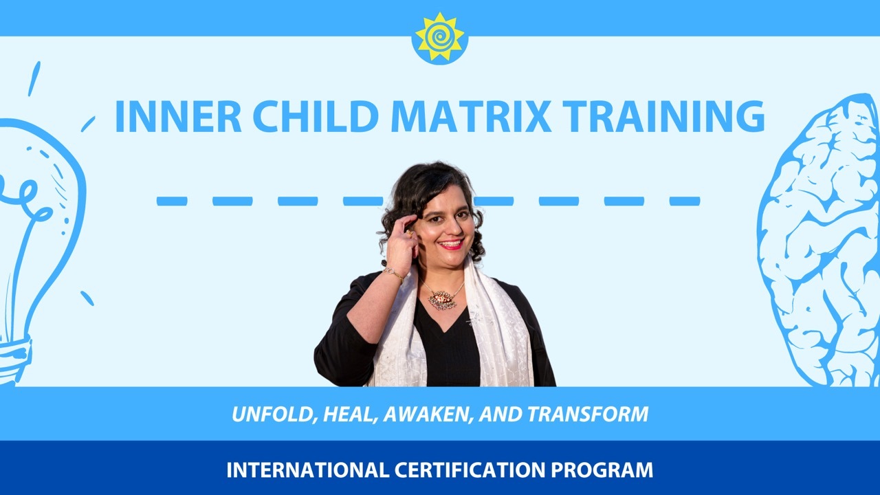InnerChild Matrix Practitioner Empower lasting transformations in health, relationships, abundance, career and spirituality, Online Event