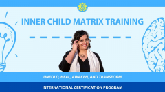 InnerChild Matrix Practitioner Empower lasting transformations in health, relationships, abundance, career and spirituality