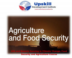 GIS and Remote Sensing in Climate Change, Food Security and Agriculture Course