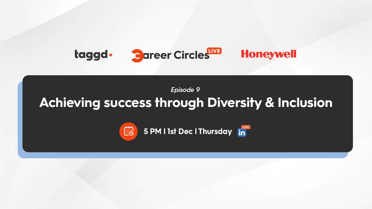 Career Circles -LIVE - EP09 Achieving success through Diversity & Inclusion, Online Event