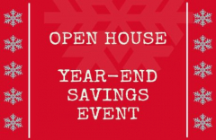 Holiday Open House - Year End Savings Event
