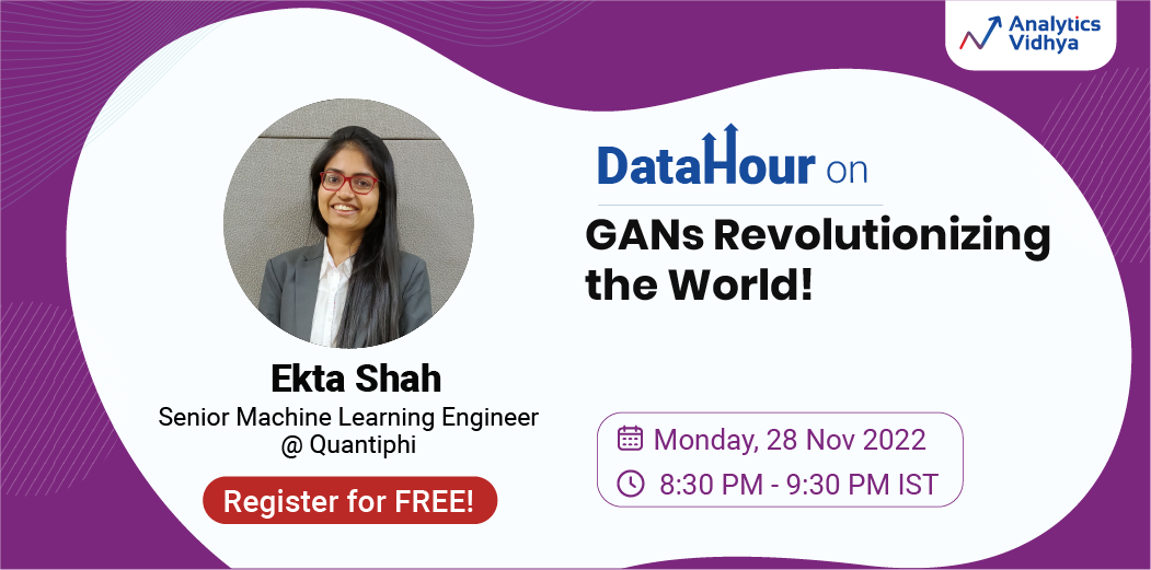 GANs Revolutionizing the World!, Online Event