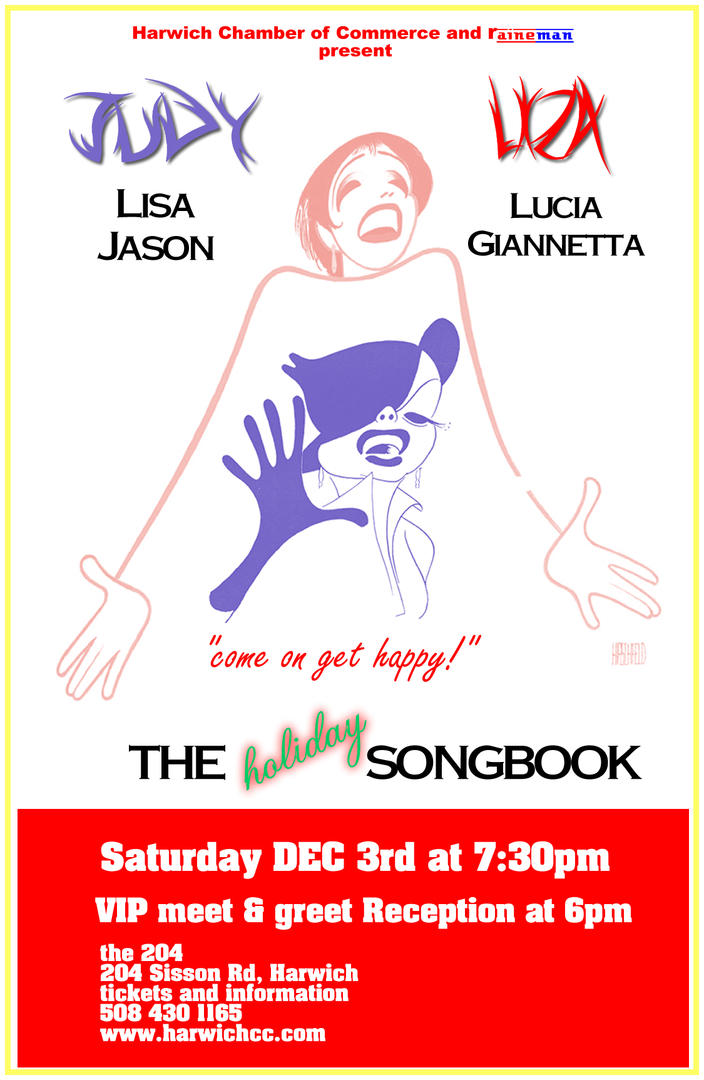 Judy and Liza The Holiday Songbook, Harwich, Massachusetts, United States