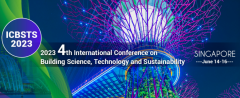 2023 4th International Conference on Building Science, Technology and Sustainability (ICBSTS 2023)