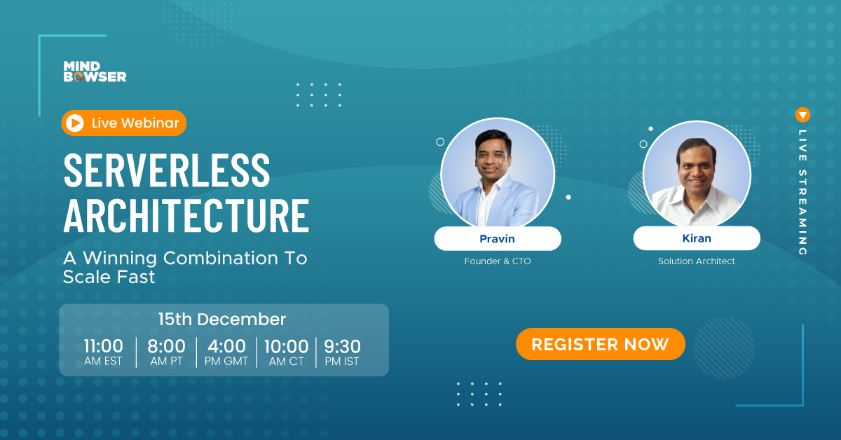 Serverless Architecture For Healthcare: A Winning Combination To Scale Fast, Online Event