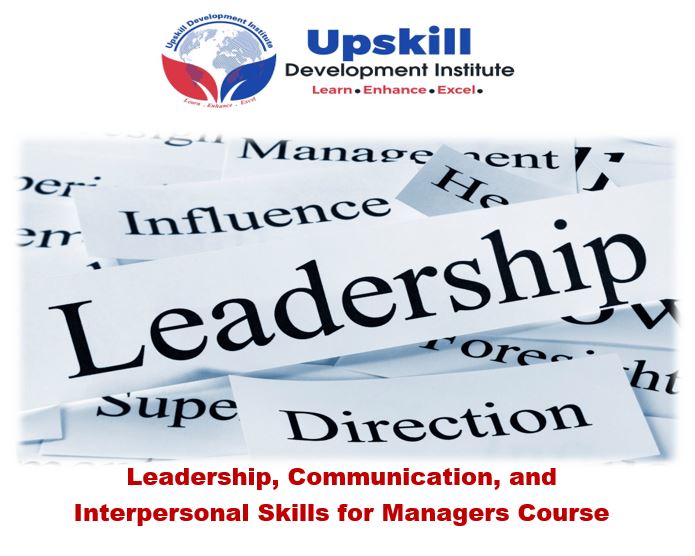 Leadership, Communication, and Interpersonal Skills for Managers Course, Nairobi, Kenya