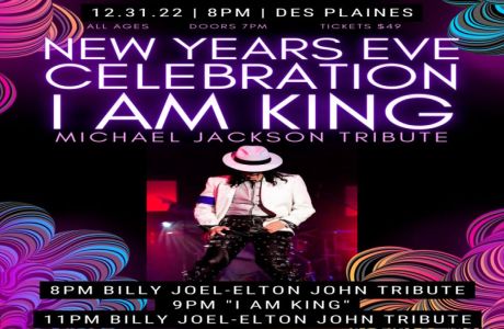 New Year's Eve Celebration! "I Am King" Michael Jackson Tribute at Des Plaines Theatre 12/31, Des Plaines, Illinois, United States