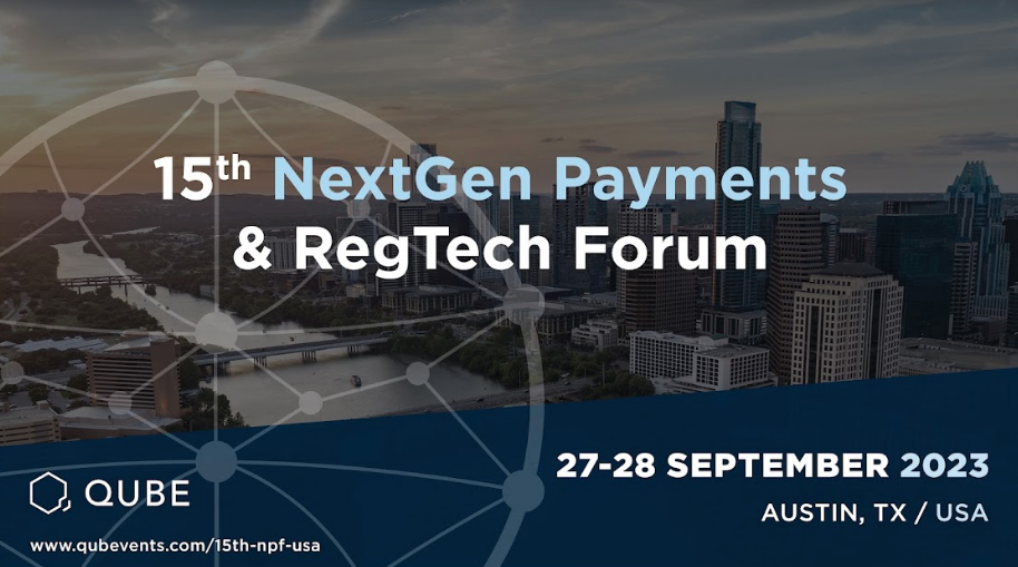 The 15th NextGen Payments & RegTech Forum, Austin, Texas, United States