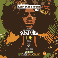 Latin Jazz Brunch Live with Sarabanda (Live) + DJ John Armstrong, Free Entry