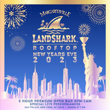 Margaritaville Balldrop View Rooftop New Years Eve Party 2023, New York, United States