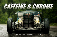 Caffeine and Chrome - Classic Cars and Coffee at Gateway Classic Cars of San Antonio/Austin