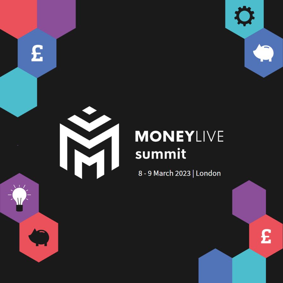 MoneyLIVE Summit 2023 | 8-9 March | Queen Elizabeth II Centre, London, London, United Kingdom