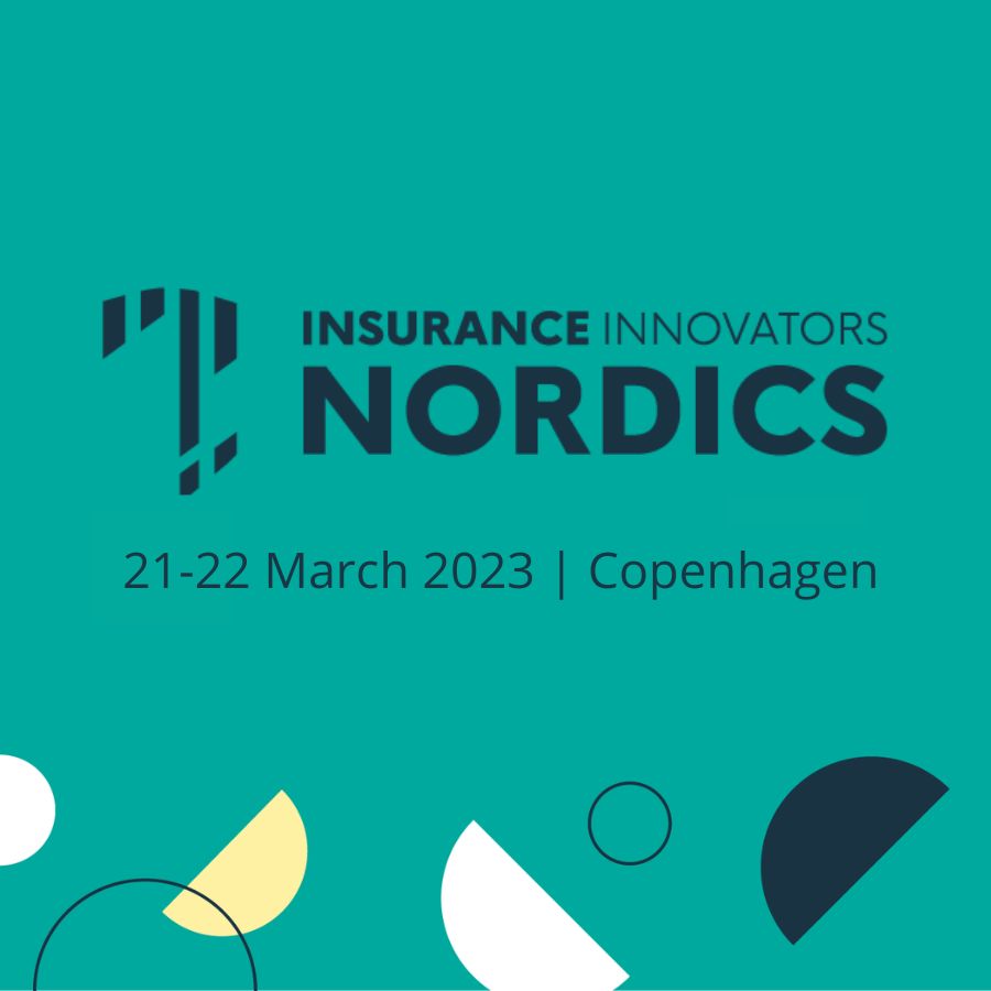 Insurance Innovators: Nordics 2023 | 21-22 March | Radisson Blu Scandinavia, Copenhagen, Kobenhavn, Denmark