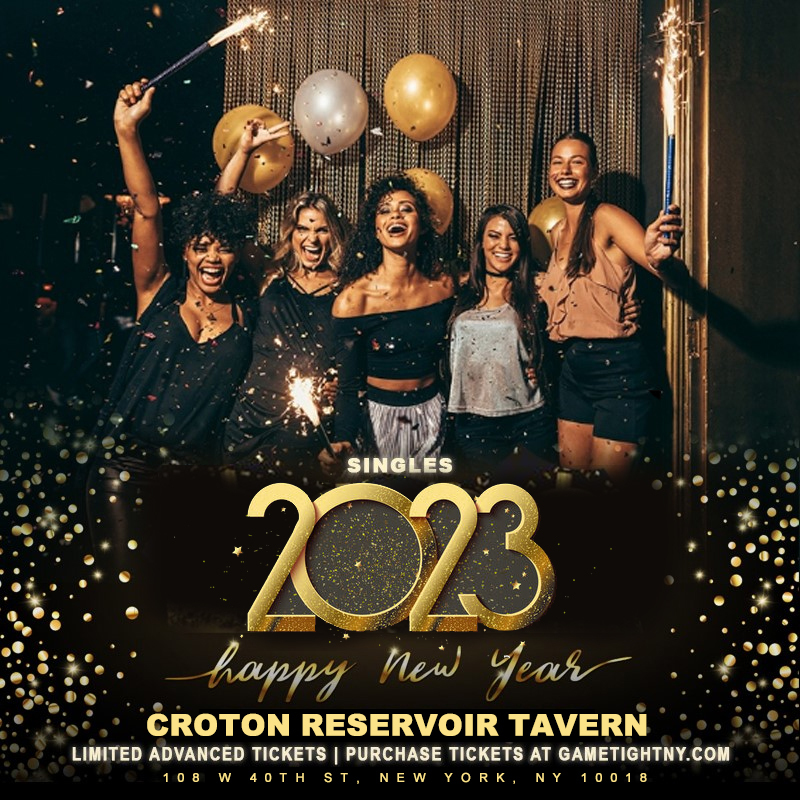 Croton Reservoir Tavern New Year's Eve Singles Party 2023, New York, United States