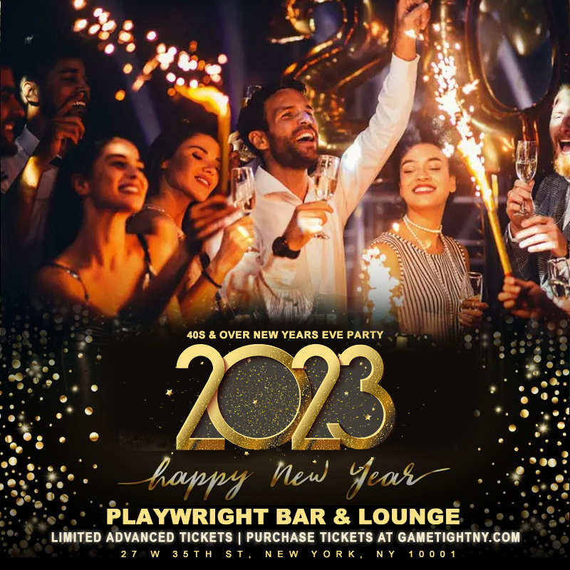 Playwright Bar and Lounge New Year's Eve 2023 40s and over, New York, United States