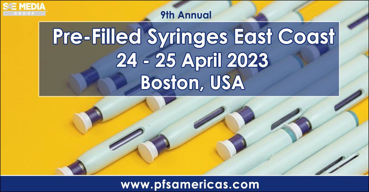 9th Annual Pre-Filled Syringes East Coast Conference, Boston, Massachusetts, United States
