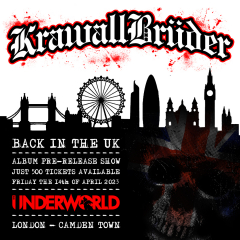 KrawallBrüder at The Underworld - London