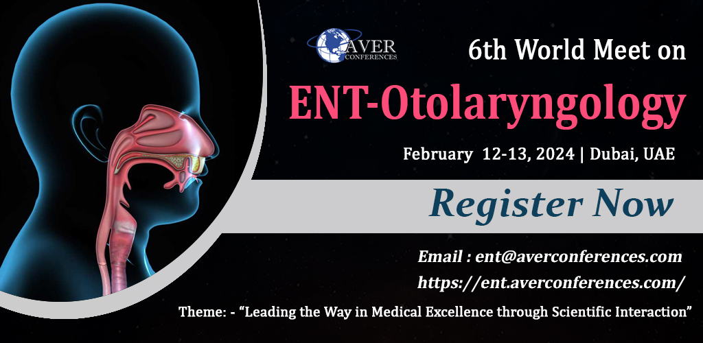 Otolaryngology Conference, Dubai, United Arab Emirates