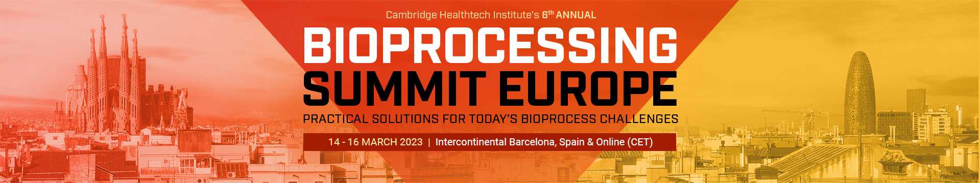 Bioprocessing Summit Europe, Barcelona, PIN-08004, Barcelona, Spain,Spain