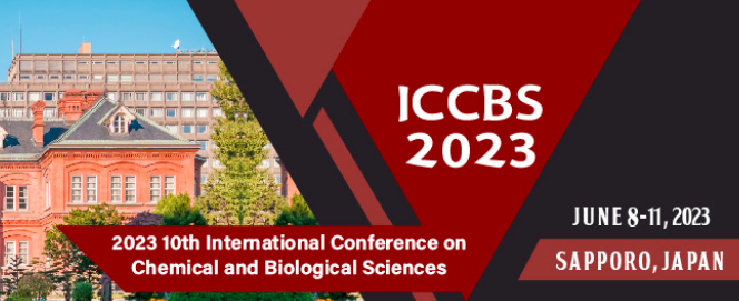 2023 10th International Conference on Chemical and Biological Sciences (ICCBS 2023), Sapporo, Japan