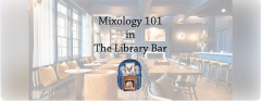 Mixology 101 at the Library Bar