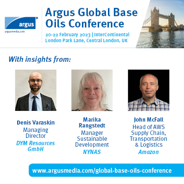 Argus Global Base Oils Conference, 20-22 February 2023, Central London, UK, Conference and Exhibition, London, England, United Kingdom