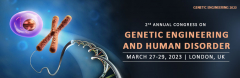 2nd Annual Congress on Genetic Engineering and Human Genetic Disorder