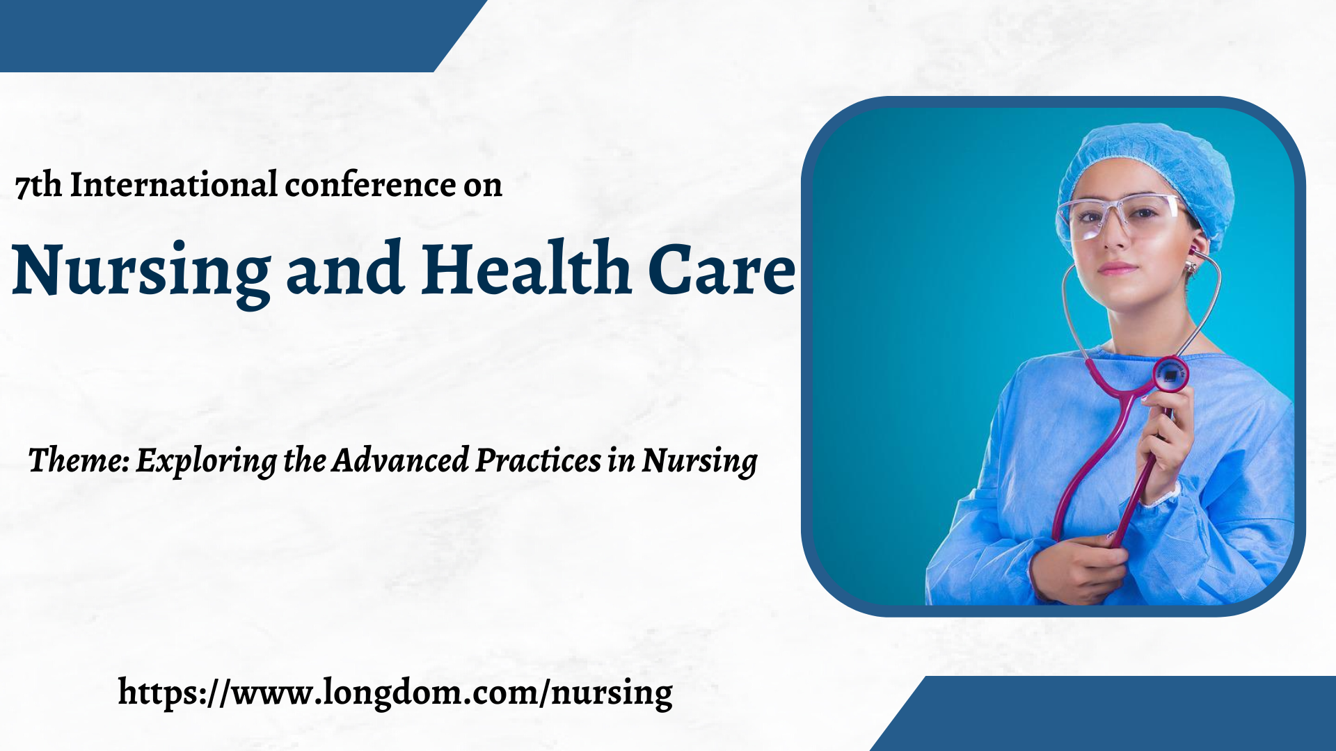 7th International Conference on Nursing and Health Care, London, England, United Kingdom
