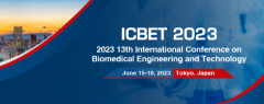 2023 13th International Conference on Biomedical Engineering and Technology (ICBET 2023)