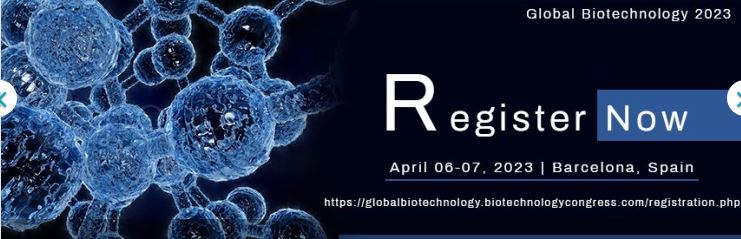 26th World Congress on Advanced Biotechnology, Barcelona, Spain,London,United Kingdom