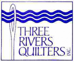 Three Rivers 2023 Quilt Show  March 30-April 1
