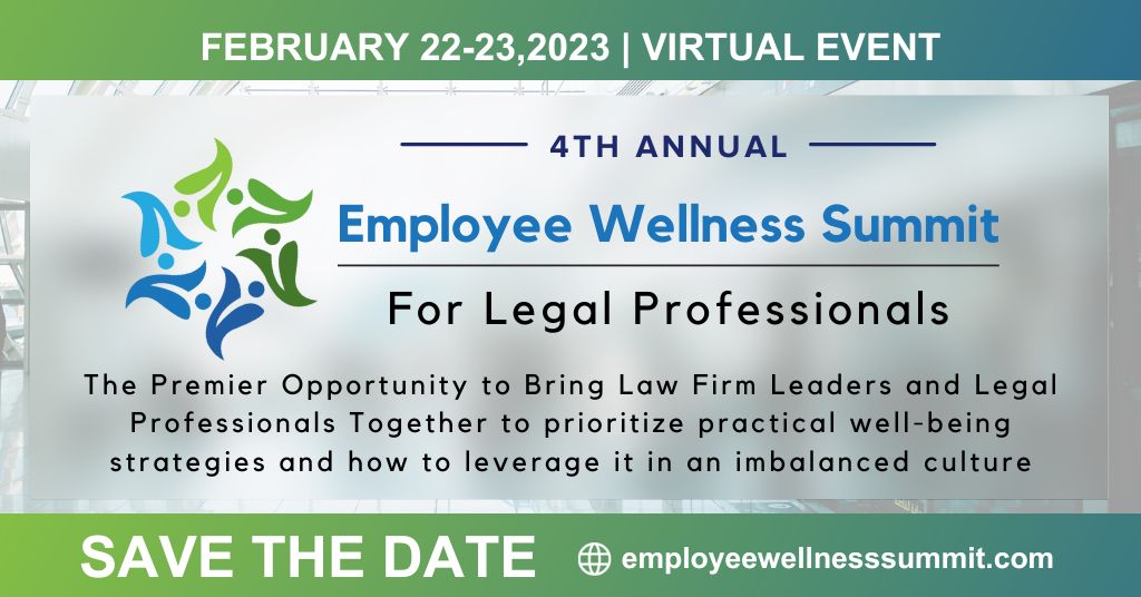 4th Employee Wellness Summit for Legal Professionals, Online Event